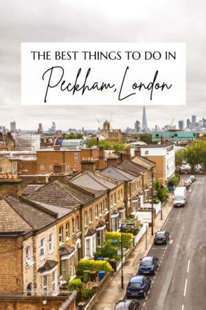 kisses in peckham|The 20 best things to do in Peckham